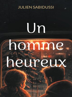 cover image of Un homme heureux